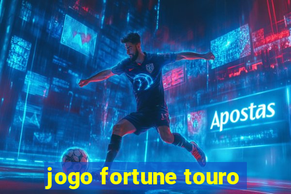 jogo fortune touro